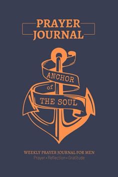 an anchor with the words prayer journal on it, in orange and navy blue background