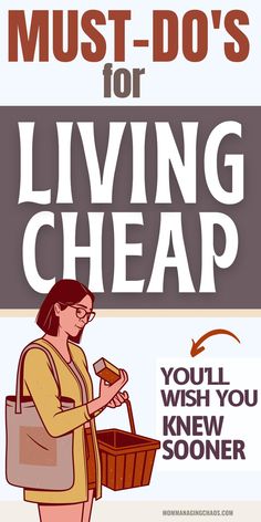 a woman with a shopping bag and the words must - do's for living cheap