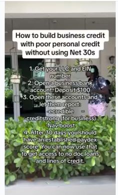 a man standing in front of a plant filled with green plants and text that reads how to build business credit with poor personal credit without using net 30s