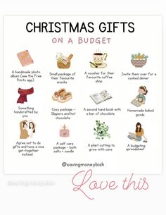 christmas gifts on a budget poster with the words, love this holiday season and other things to