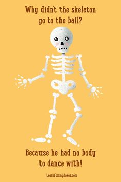 Drawing of a sad Halloween skeleton Halloween Kids Jokes, Halloween Puns Funny, Kids Humor