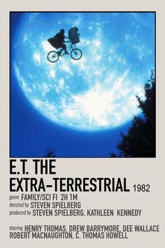 an advertisement for the movie e t the extra - terrestrial, featuring a man on a bicycle