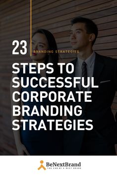 a man and woman standing next to each other with the words 25 steps to successful corporate branding