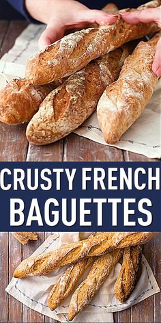 several different types of french baguettes are on display with the words, crusty french baguettes