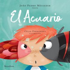 the book cover for el acuario, with an image of a child's face