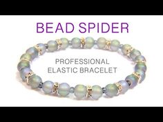 How To Make An Elastic Bracelet- No Glue, Professional Method - YouTube How To Make A Stretch Beaded Bracelet, Stretch Bracelets Ideas, Bead Spider, Beading Tips, Stretch Beaded Bracelets Diy, Diy Elastic, Free Jewellery Making Tutorials, Making Bracelets With Beads, Elastic Bracelets