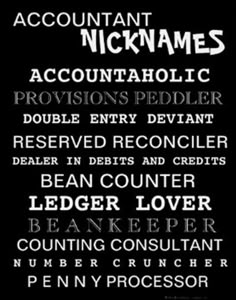 an advertisement with words written in white and black on a black background that reads, accountant nicknames