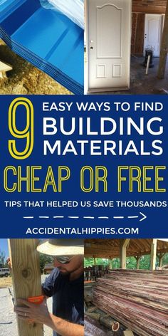 a man holding up a wooden plank with the words 9 easy ways to find building materials cheap or free