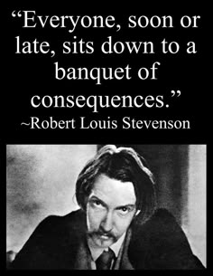 Quotes Wise Words, Good Tattoo, Good Tattoo Quotes, Robert Louis Stevenson, Robert Louis, Philosophy Quotes, The Subject