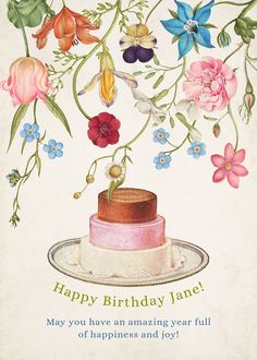 a happy birthday card with flowers and a cake on a plate, says happy birthday jane may you have an amazing year full of happiness and joy