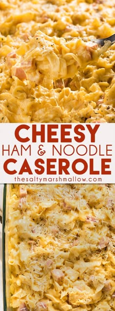 cheesy ham and noodle casserole in a glass baking dish