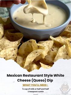 the mexican restaurant style white cheese queso dip is served with tortilla chips