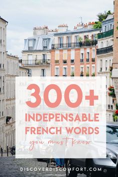 the words 300 + indpensable french words you must know in front of some buildings