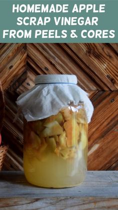 homemade apple scrap vinegar from peels and corees in a jar with text overlay