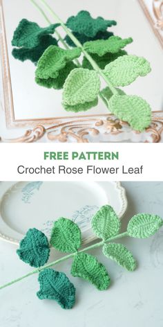 crochet rose flower leaf is shown in green and white, with the words free pattern