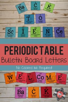 an image of a bulletin board with the words periodic table written on it and colorful letters