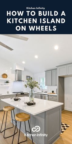 a kitchen island with stools in it and the words how to build a kitchen island on wheels