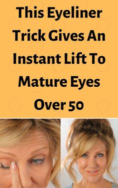 Hooded Eye Makeup Tutorial, Makeup Life Hacks, Makeup Over 50, Makeup For Older Women, Bangs For Round Face, Instant Lifts, Eye Liner Tricks