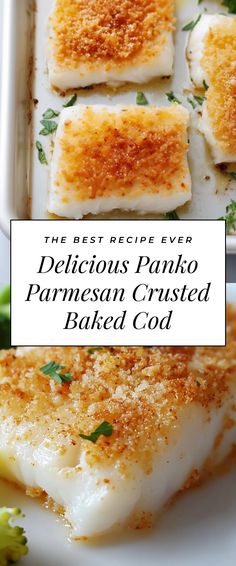 Image for Delicious Panko Parmesan Crusted Baked Cod Parmesan Crusted, Best Food Ever, Quick Weeknight Dinners, Easy Weeknight Dinners, Weeknight Dinner, Fish Recipes, Taste Buds, Parmesan, Good Food