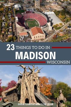 the top things to do in madison, wisconsin with text overlay that reads 23 things to