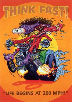 an image of a cartoon character on a motorcycle with the words think fast life begins at 200 mph