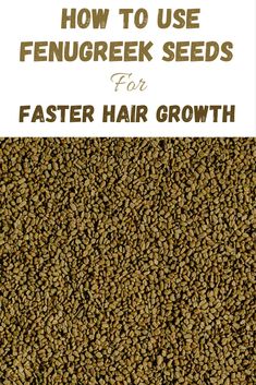 Fenugreek Seeds Benefits, Benefits Of Fenugreek Seeds, Hair Growth Home Remedies, Premature Grey Hair, Faster Hair Growth, Seeds Benefits, Korean Beauty Tips, Improve Hair Growth