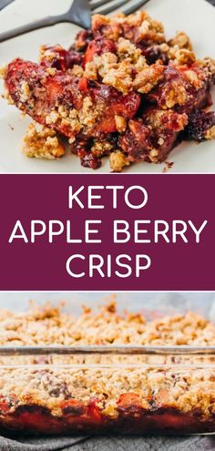 keto apple berry crisp on a white plate and in a glass dish with a fork