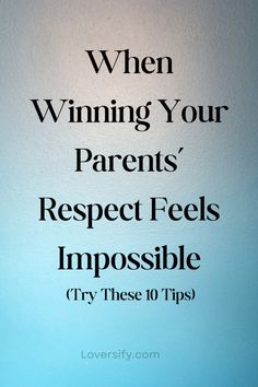 When winning your parents' respect feels impossible, try these 10 tips: communicate openly and honestly, show responsibility in your actions, listen to their perspectives, be consistent with your efforts, demonstrate independence, show appreciation for their support, stay true to your values, resolve conflicts calmly, seek common ground, and be patient as trust and respect build over time. These steps can help foster a respectful and understanding relationship with your parents.   #FamilyAdvice #BuildingRespect #EffectiveCommunication #Responsibility #Independence #Appreciation #ConflictResolution #Patience #TrustBuilding #RelationshipTips Family Advice, Be Consistent, Family Ideas, Blended Family, Love Us