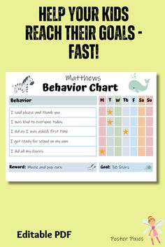 a printable behavior chart for kids with the text help your kids reach their goals fast