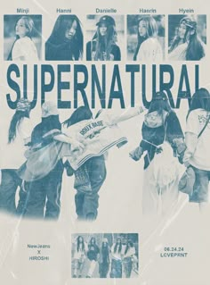 an advertisement for the supernatturaal, with images of young people in various poses