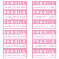 pink and white labels with words that say fragile, handle with care, handle with care