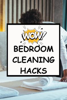 a woman laying on top of a bed with the words wow bedroom cleaning hacks