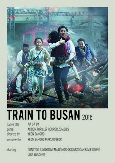 a movie poster for train to busan