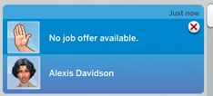 a sign that says, no job offer available alexis davidson and just now you