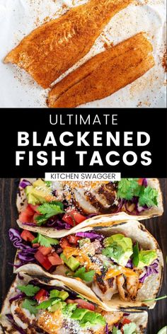 the ultimate black - fried fish tacos are ready to be eaten