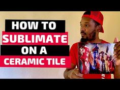 a man holding up a comic book with the title how to sublimate on a ceramic tile