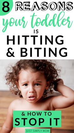 a young child sitting on top of a wooden floor with the words 8 reasons your toddler is hitting and biting