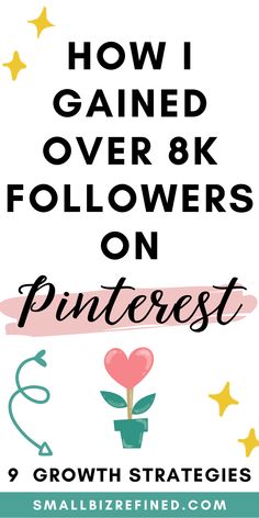 the text how i gained over 8k followers on pinterest growth strategy