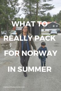 a woman and child walking down the road with text overlay that reads, what to really pack for norway in summer