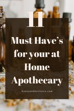 11 Must Have’s for your at Home Apothecary - Honey & Nectar Co. Home Apothecary Organization, Diy Apothecary Cabinet How To Make, Apothecary Organization Ideas, She Shed Apothecary, Building An Apothecary, Apothecary Storage Ideas, Apothecary At Home