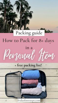 an open suitcase with clothes in it and the text packing guide how to pack for 8 days