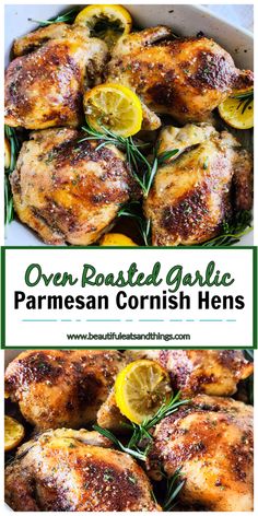 oven roasted garlic parmesan coriansh hens with lemon and rosemary garnish