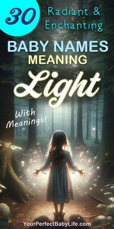 a girl in the woods with her arms outstretched and glowing lights above her head, reading baby names meaning light