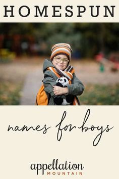 a young boy holding a stuffed animal in his arms with the words name for boys appellation written below