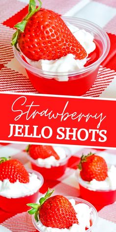 strawberry jello shots with whipped cream and fresh strawberries