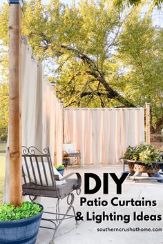 patio curtains and lighting ideas for the back yard or front yard with text overlay that reads diy patio curtains and lighting ideas