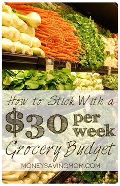 a grocery store filled with lots of fresh produce and vegetables for $ 30 per week