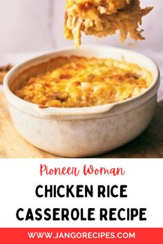 chicken rice casserole recipe in a white dish with text overlay that reads, pomegranate woman chicken rice casserole recipe