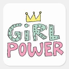 the girl power logo with a crown on it's head and pink lettering that says,