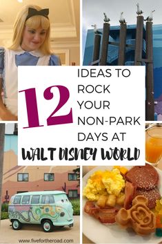 there are some pictures with the words 12 ideas to rock your non - park days at walt world